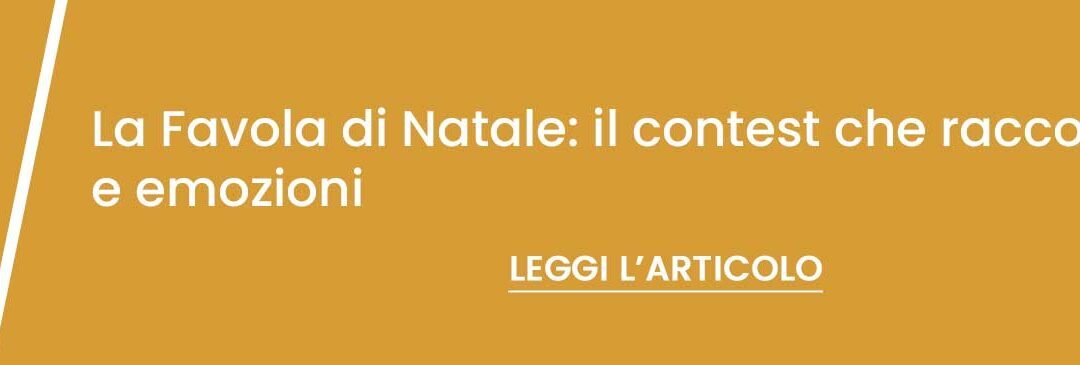 La Favola di Natale: il contest che racconta bellezza  e emozioni